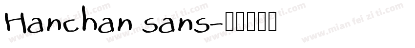 Hanchan sans字体转换